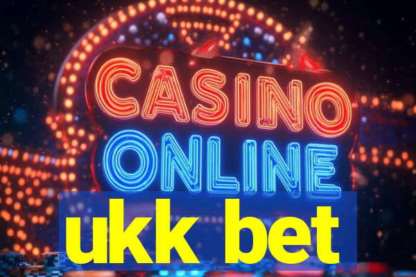 ukk bet
